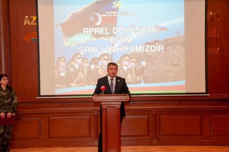 “Aprel döyüşləri bizim şanlı səhifəmizdir” - 