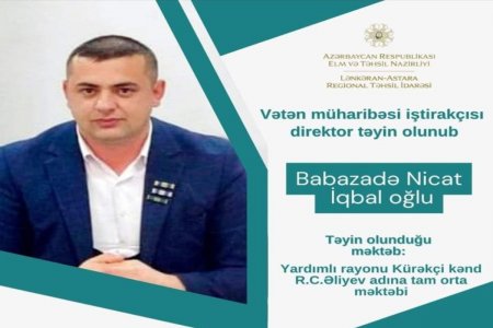 Vətən müharibəsi iştirakçısı olan müəllimlər məktəb direktoru və direktor müavini təyin olunublar -