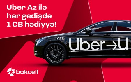  ﻿ “Bakcell” və “Uber” tərəfdaşlığı genişlənir