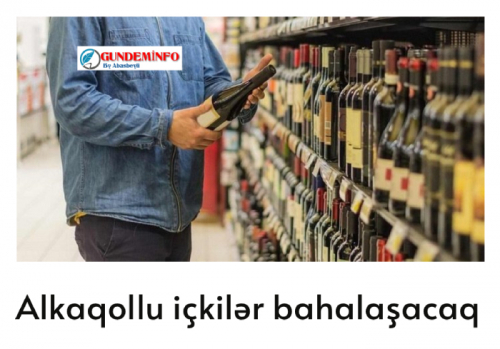 Alkoqollu içkilərin pərakəndə satışına dair minimum qiymət müəyyənləşdi − Alkoqollu içkilərin pərakəndə satışına dair minimum qiymət müəyyənləşdi −