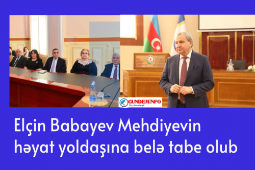 Elçin Babayev Mehdiyevin həyat yoldaşına belə tabe olub