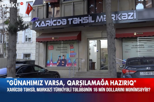 Xaricdə təhsil mərkəzi tələbənin başına oyun açıb? - 