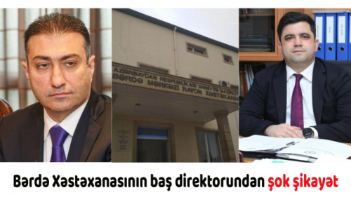 Bərdə Mərkəzi Xəsatəxanasından şok şikayət -